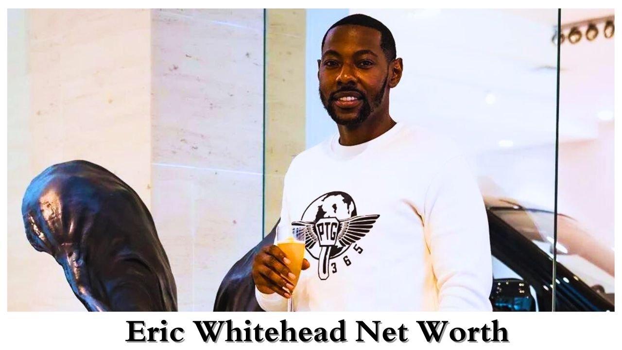 Eric Whitehead Net Worth: Exploring His Wealth