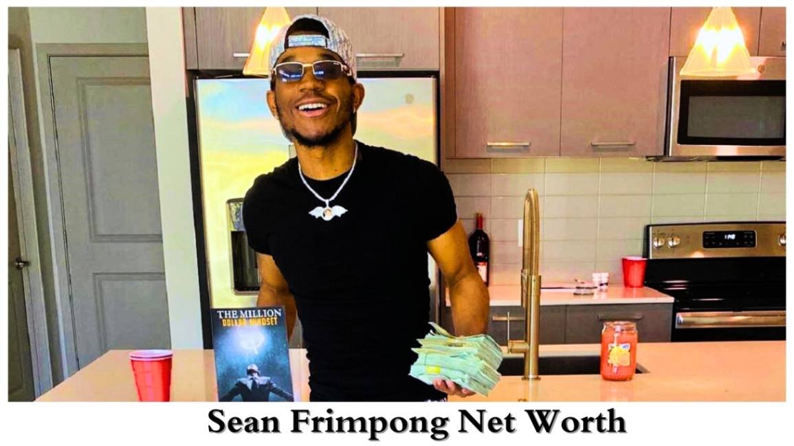 Sean Frimpong Net Worth: Rising Star's Finances