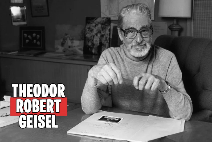 Theodor Robert Geisel: The Man Behind Dr. Seuss
