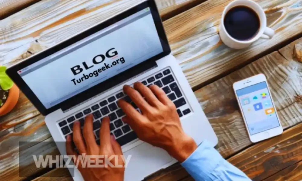About Blog#Turbogeekorg: Insights into Tech Innovations