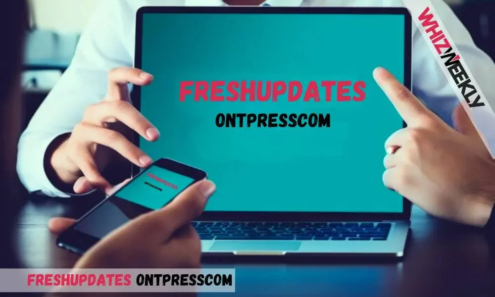 FreshUpdates OntPressCom: Top News & Powerful Press Releases