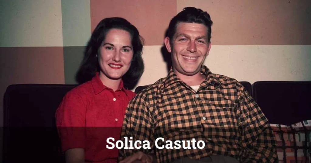 Solica Casuto, Greek-American actress, TV producer, and former wife of Andy Griffith.