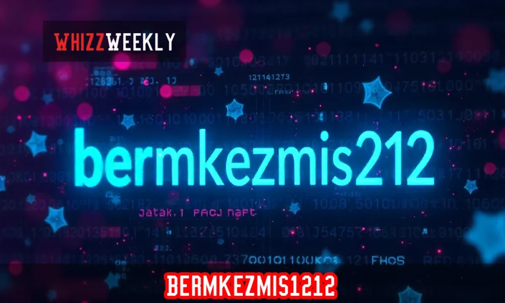 Bermkezmis1212: Decoding the Internet’s Latest Digital Mystery