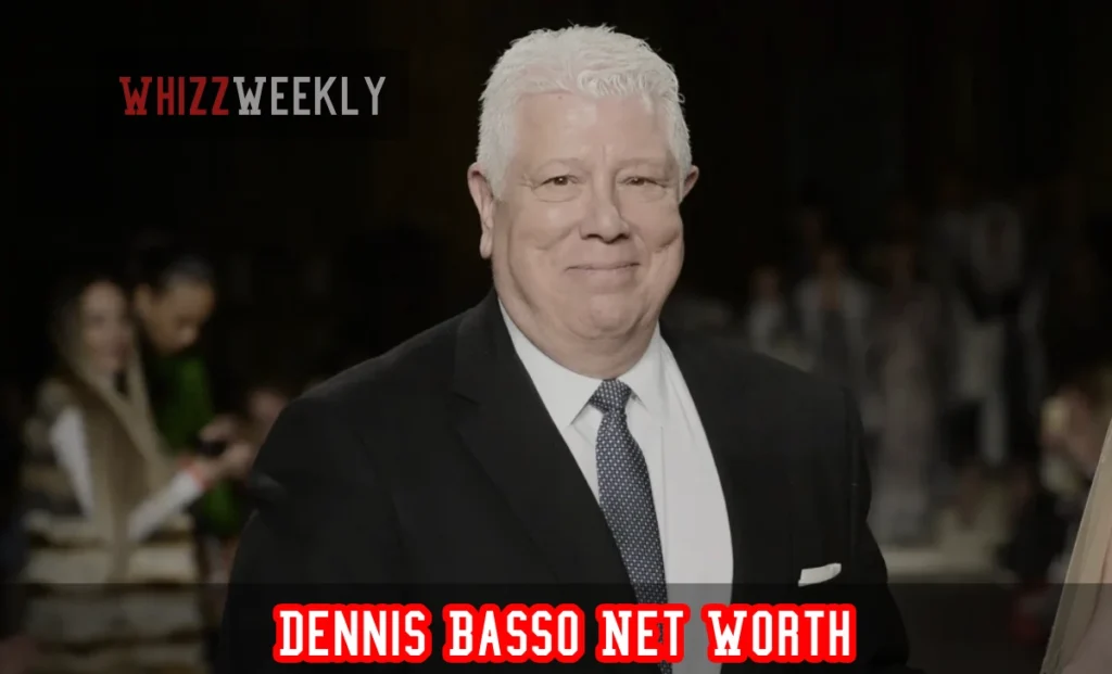 How Much Is Dennis Basso Net Worth in 2025?