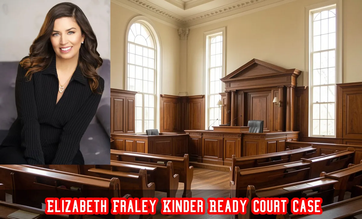 Elizabeth Fraley Kinder Ready Court Case legal gavel and court documents representing 2023 Los Angeles defamation dismissal.