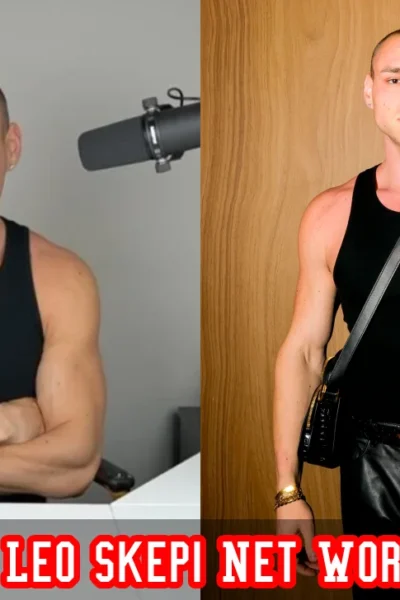 Leo Skepi Net Worth 2026 – Albanian-American content creator and podcast host with an estimated net worth of $3.8M to $5M.