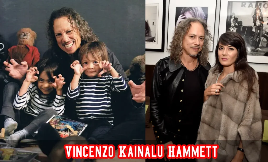 Vincenzo Kainalu Hammett – younger son of Kirk Hammett of Metallica, raised privately in Sonoma, California.